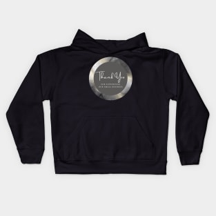 Thank You for supporting our small business Sticker - Classic Black Marble Kids Hoodie